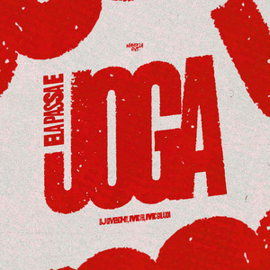 Ela Passa e Joga (Explicit)