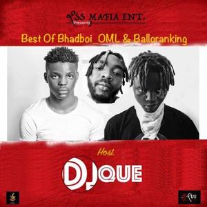 Best of Bhadboi OML & Balloranking Mixtape (feat. Bhadboi OML & Balloranking) [Explicit]