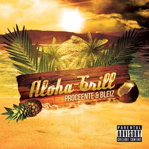 Aloha - Grill (Explicit)