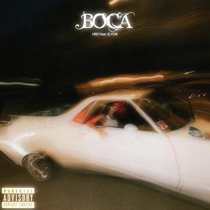 BOCA (feat. ELYOR) (Explicit)
