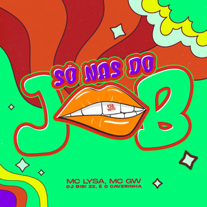 só nas do job (SLOWED) (Explicit)