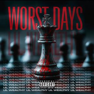 Worst Days (Explicit)