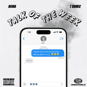 Talk Of The Week (Explicit)