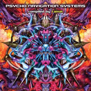 Psycho Navigation Systems - Compiled by Lamat