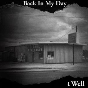 Back In My Day