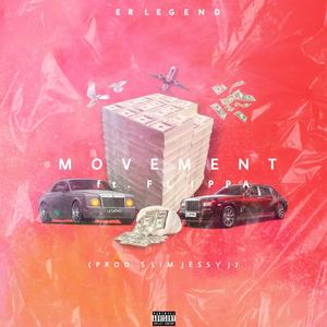 Movement (feat. Flippa) [Explicit]