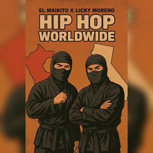 Hip hop worldwide (feat. Licky moreno) (Explicit)