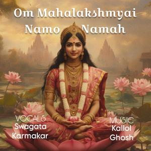 Om Mahalakshmayi Namo 108 Times