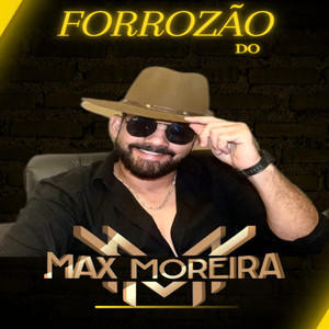 Forrozão do Max Moreira