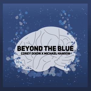 Beyond The Blue(feat. Michael Hanson)