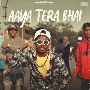 Aaya Tera Bhai (Explicit)