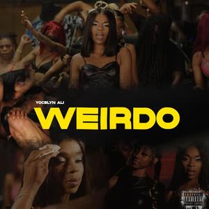 Weirdo (Explicit)