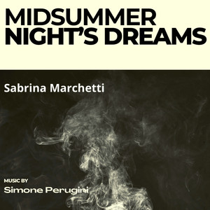 Midsummer Night’s Dreams