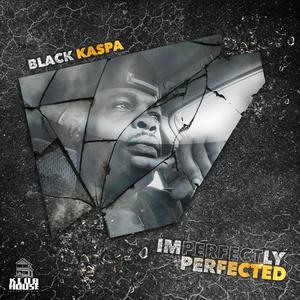 Imperfectly Perfected (Explicit)