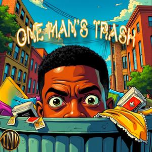 One Man's Trash