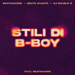 Stili Di B-Boy (Remastered)