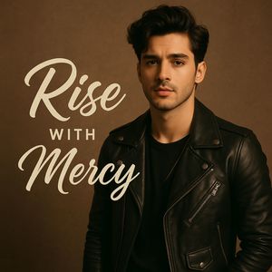Rise with Mercy