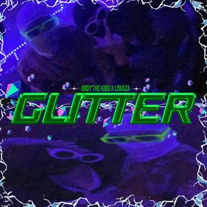 GLITTER (feat. LoKaZa)