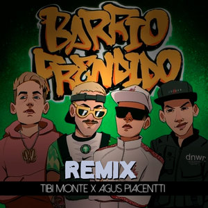 Barrio Prendido Remix