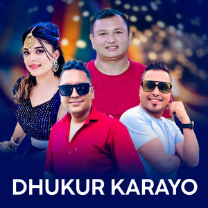 Dhukur Karayo