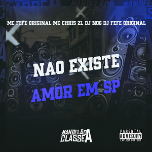 Nao Existe Amor em Sp (Explicit)