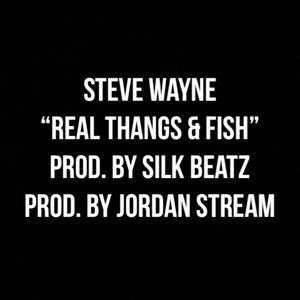 Real Thangs & FISH (Explicit)