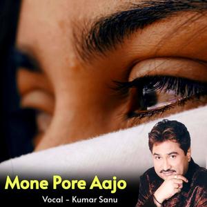 Mone Pore Aajo