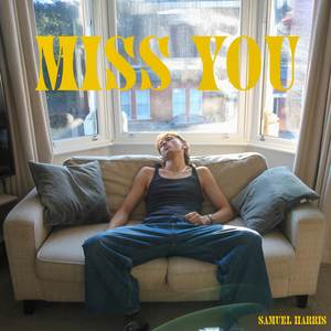Miss You (Explicit)