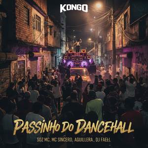 Passinho do Dancehall (Explicit)