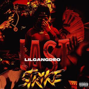 Last strike (Explicit)