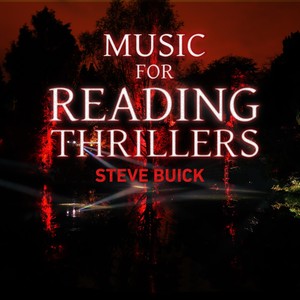 Music for Reading Thrillers