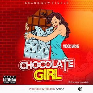 Chocolate Girl (Explicit)