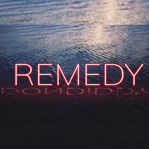 REMEDY! (Explicit)