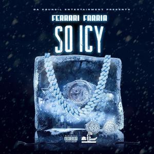 So Icy (Explicit)