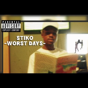 Worst Days (Explicit)