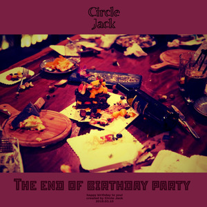 The end of birthday party