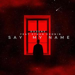 Say My Name