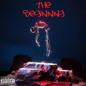 The Beginning (Explicit)