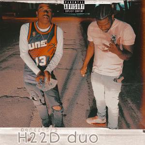 Dus (H22D) Duo Freestyle [Explicit]