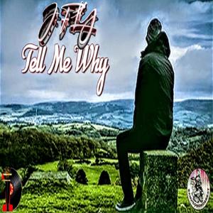 Tell Me Why (Explicit)