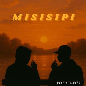 Misisipi (feat. Rivero) (Explicit)