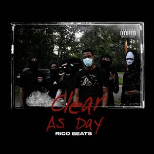 Clear As Day (Explicit)