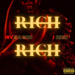 Rich Rich (Explicit)