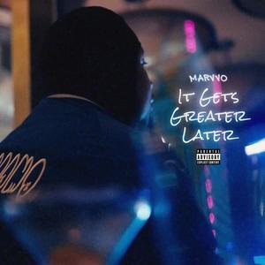 Greater Later (Explicit)