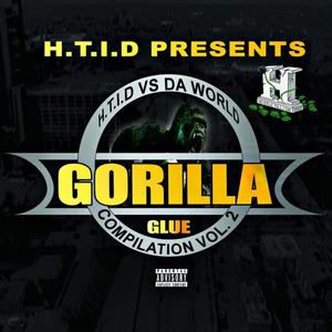 HTID VS DA WORLD COMPILATION VOL.2 GORILLA GLUE (Explicit)