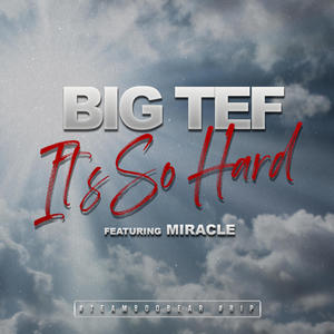 Its So Hard (Explicit)