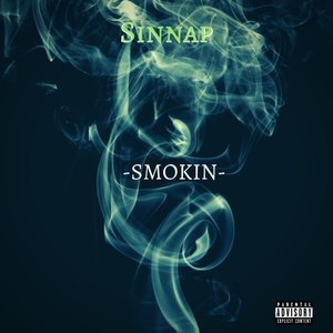 Smokin (Explicit)