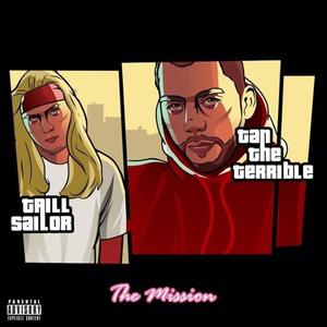 The Mission (feat. Tan the Terrible) [Explicit]