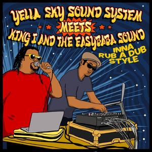 Inna Rub a Dub Style (feat. King I & the Easybaba Sound) (Explicit)