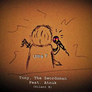 Ultra T (feat. Atnuk)